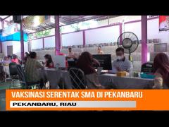 SMAN 1 PEKANBARU PERCEPAT VAKSINASI, SISWA YANG IKUT BERSEMANGAT